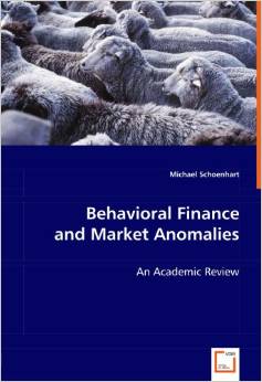 Behavioral Finance and Market Anomalies